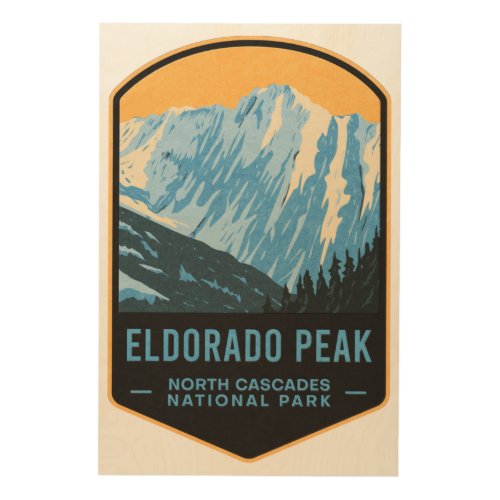 Eldorado Peak North Cascades National Park Wood Wall Art