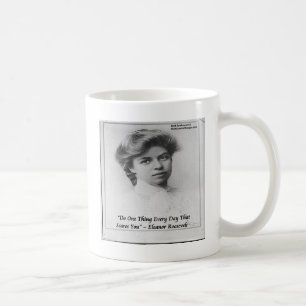Eleanor Roosevelt "Do Something Scary" Quote Coffee Mug