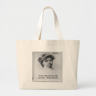 Eleanor Roosevelt "Do Something Scary" Quote Large Tote Bag
