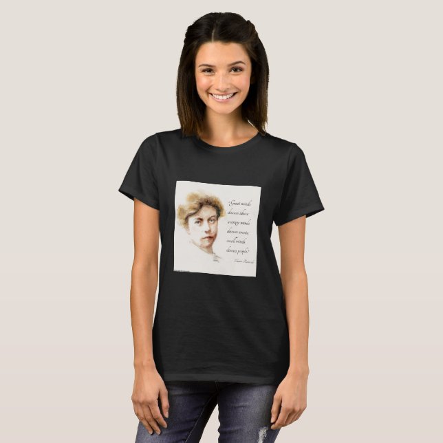 Eleanor Roosevelt & "Great Minds" Quote  T-Shirt (Front Full)