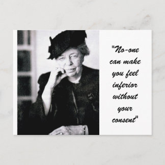 Eleanor Roosevelt - No-one can make you feel... Postcard