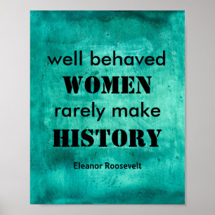Eleanor Roosevelt poster quote on women