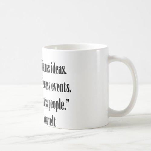 Eleanor Roosevelt Quote Coffee Mug