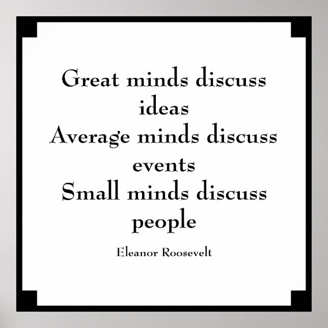Eleanor Roosevelt Quote | Great Minds Poster (Front)
