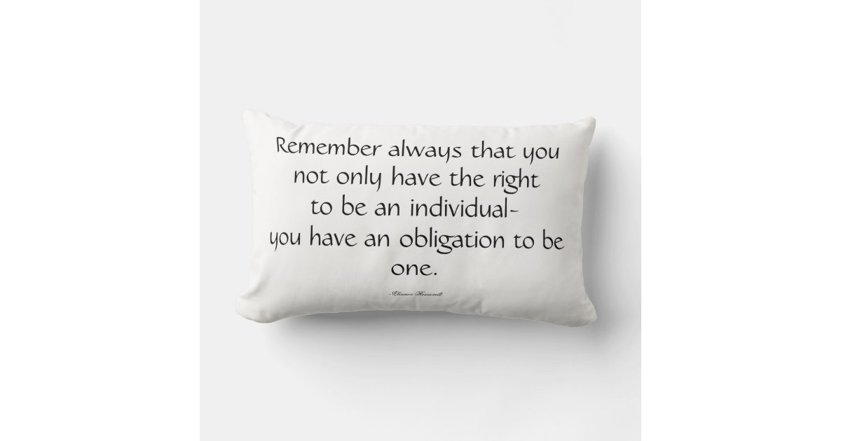 Eleanor Roosevelt Quote Pillow 