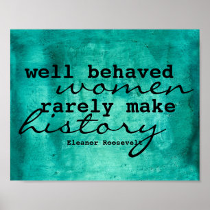 Eleanor Roosevelt quote poster on women