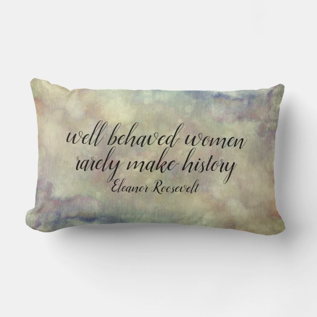 Eleanor Roosevelt women quote  home decor Lumbar Pillow (Front)