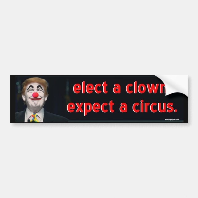 elect a clown, bumper sticker (Front)