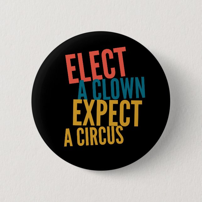 Elect a Clown Button (Front)