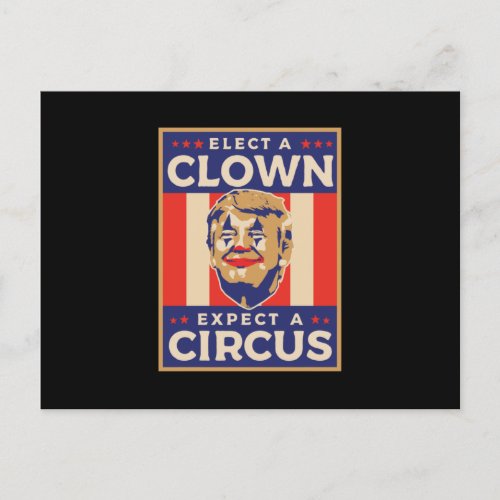 Elect a Clown Expect a Circus Postcard