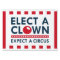 Elect A Clown, Expect A Circus