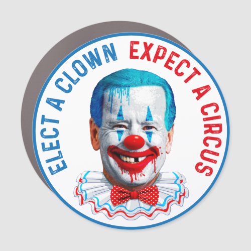 Elect a clown funny anti joe Biden clown face Car  Car Magnet