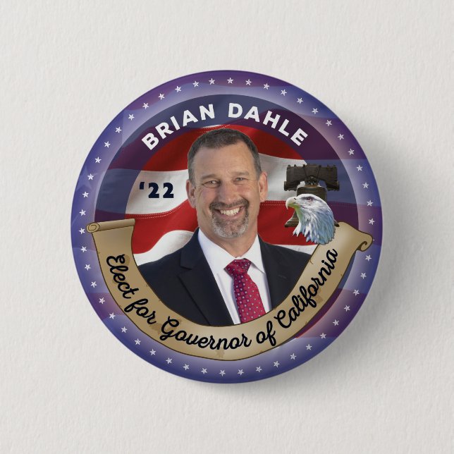 Elect Brian Dahle for Governor of California Button (Front)