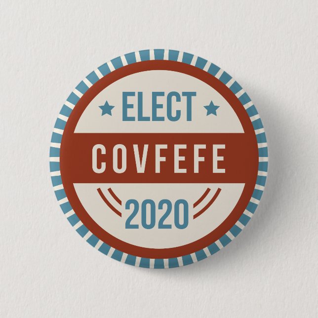 Elect Covfefe 2020 Presidential Election Parody Button (Front)