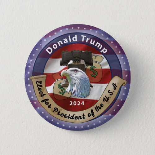 Elect Donald Trump for President Button