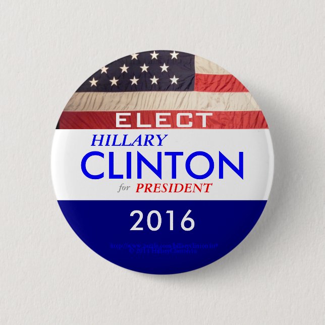 ELECT HILLARY CLINTON FOR PRESIDENT 2016 PINBACK BUTTON (Front)