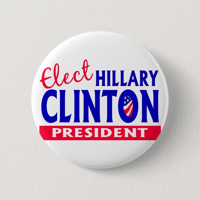 Elect Hillary Clinton President Pinback Button (Front)