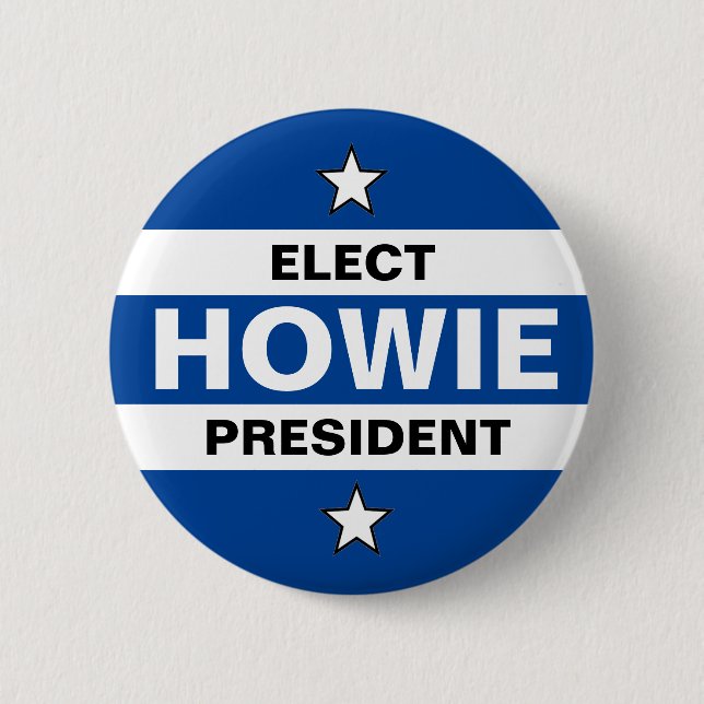 Elect Howie Hawkins President Button (Front)