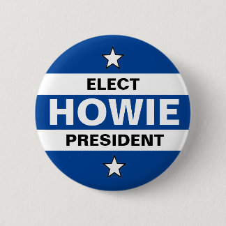 Elect Howie Hawkins President Button