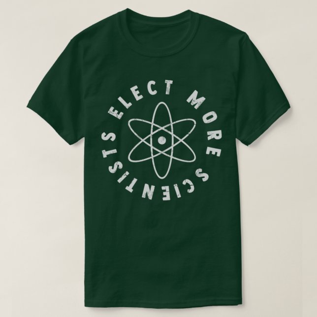 Elect More Scientist 2020 Election T-Shirt (Design Front)