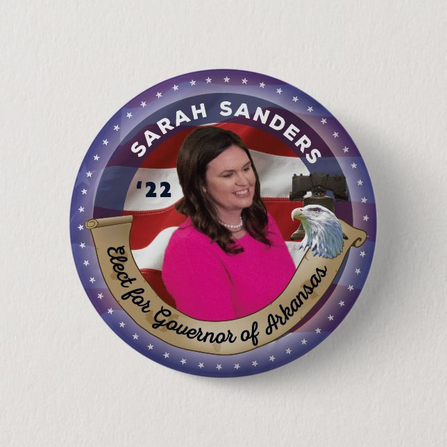 Elect Sarah Sanders for Governor of Arkansas Button (Front)
