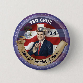 Elect Ted Cruz for Senator of Texas Button