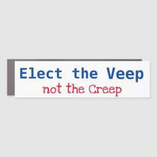 Elect the Veep - Kamala - Not the Creep, Trump Car Magnet