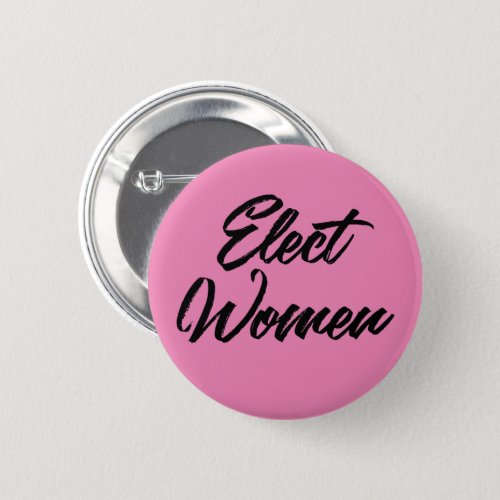 Elect Women Pink Button