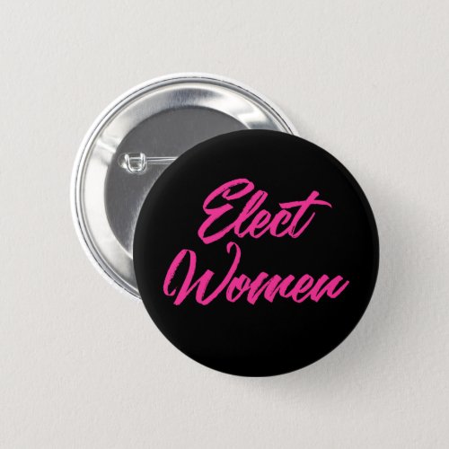 Elect Women Pink Button