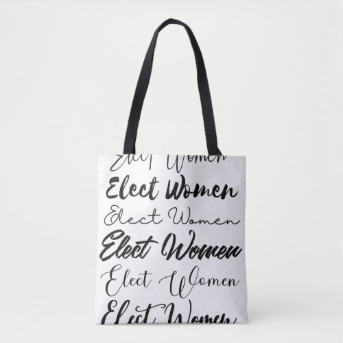 Elect Women Tote Bag