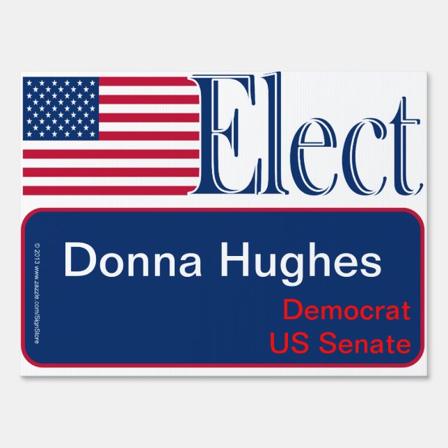 ELECT Your Candidate Political Campaign Sign (Front)