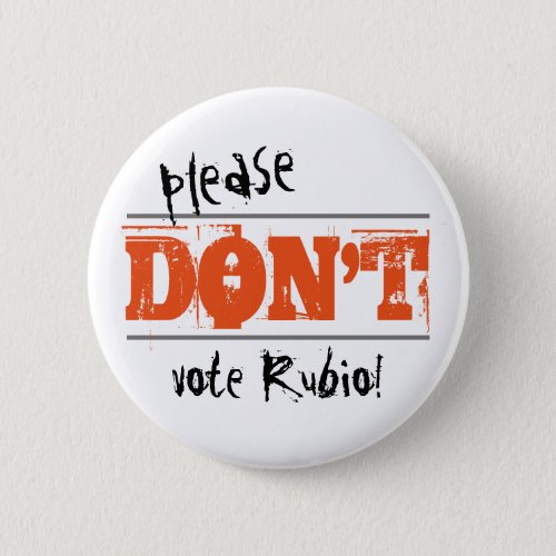 Election 2016 Please Dont Vote any Candidate Button