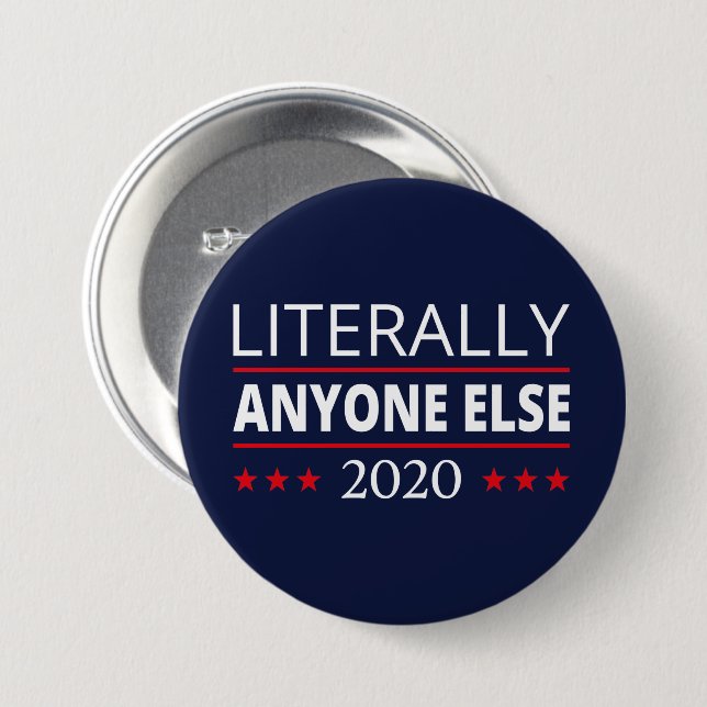 Election 2020, Anti-Trump - Anyone Else III Button (Front & Back)