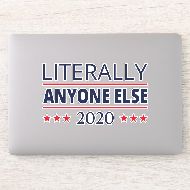 Election 2020, Anti-Trump - Anyone Else III Sticker (Computer)