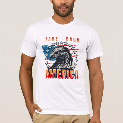 Election 2024 Shirt Take Back American Shirt  T_Shirt