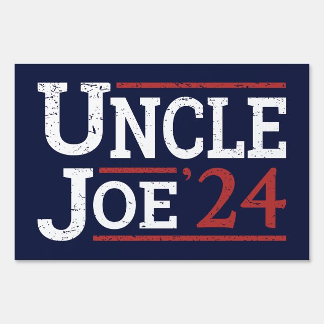 Election 2024 - Uncle Joe I Sign (Front)