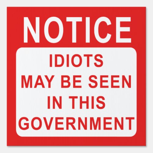 Election Anti Government Protest Yard Sign