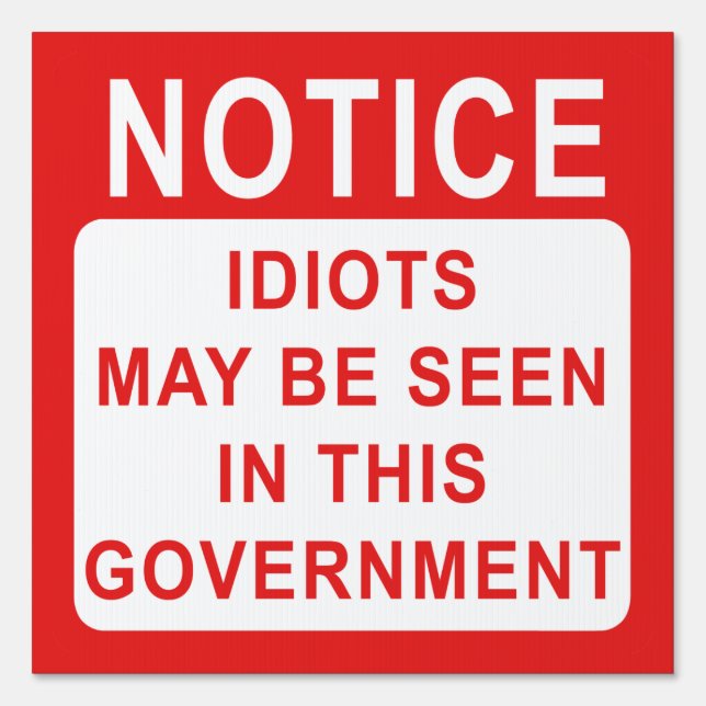 Election, Anti Government, Protest Yard Sign (Front)