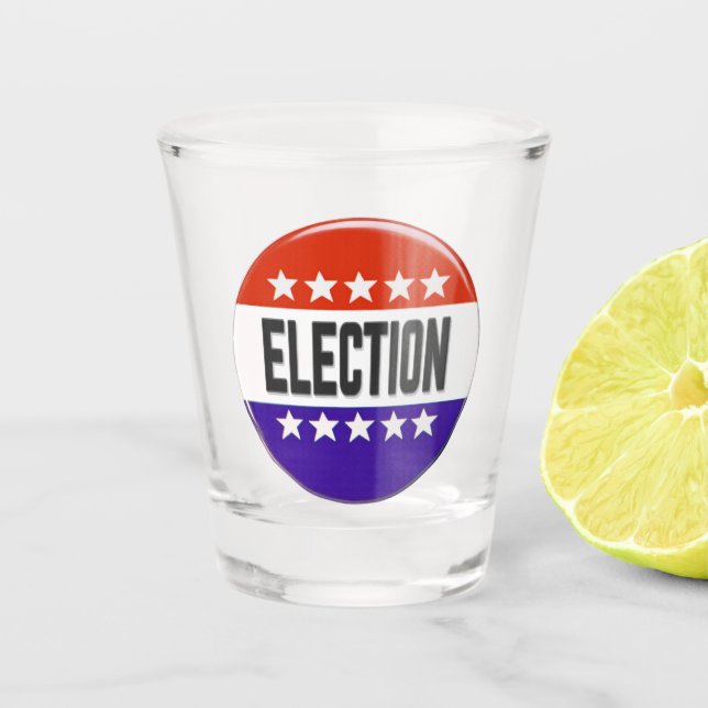 Election Button Shot Glass (Front)