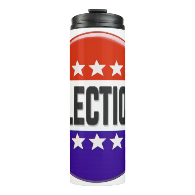 Election Button Thermal Tumbler (Front)