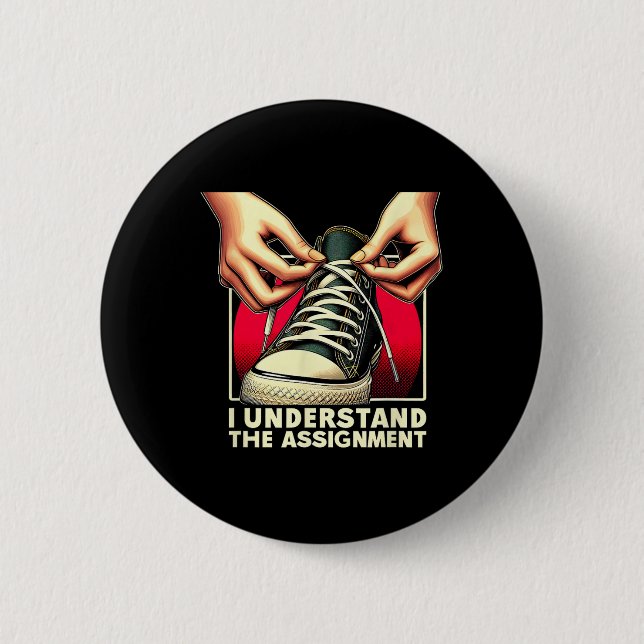 Election Day 2024 I Understand The Ignment Kamala  Button (Front)
