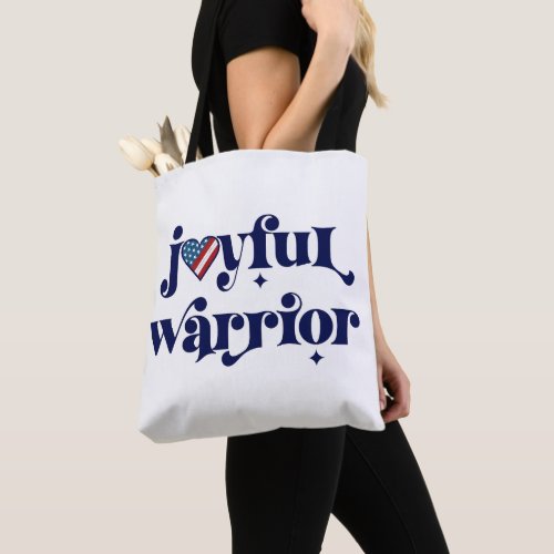 Election Joyful Warrior Feminist USA Heart Flag Tote Bag