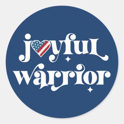 Election Joyful Warrior White Type USA Flag Heart Classic Round Sticker