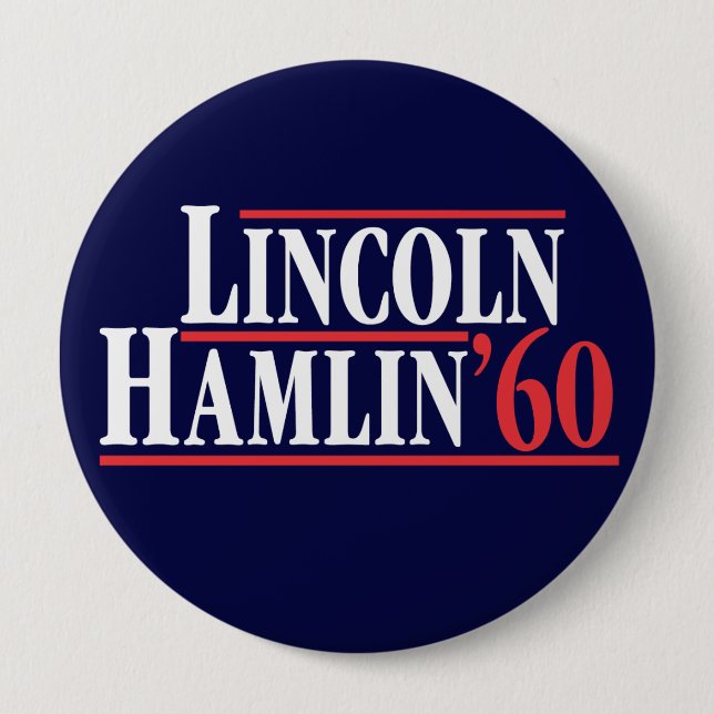 Election of 1860 - The Party of Lincoln Pinback Button (Front)