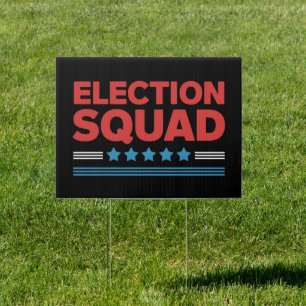 Election Squad 2024 Election Democrat Republican  Sign
