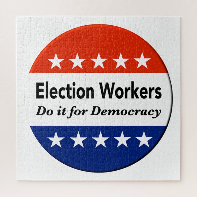 Election Workers Do It For Democracy Jigsaw Puzzle (Vertical)
