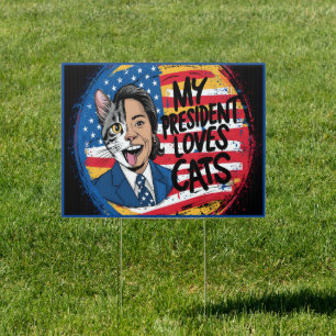 Election yard sign featuring love for cats
