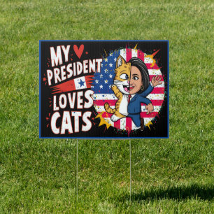 Election yard sign promoting a cat-loving leader