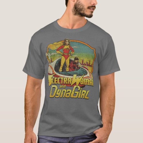 Electra Woman and Dyna Girl 1976 T_Shirt