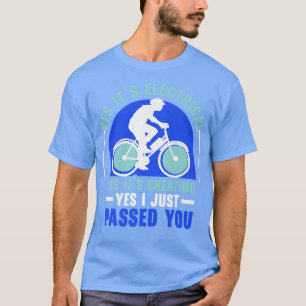 Electric Bicycle E-Bike Ride Bike Lover Bicycling T-Shirt